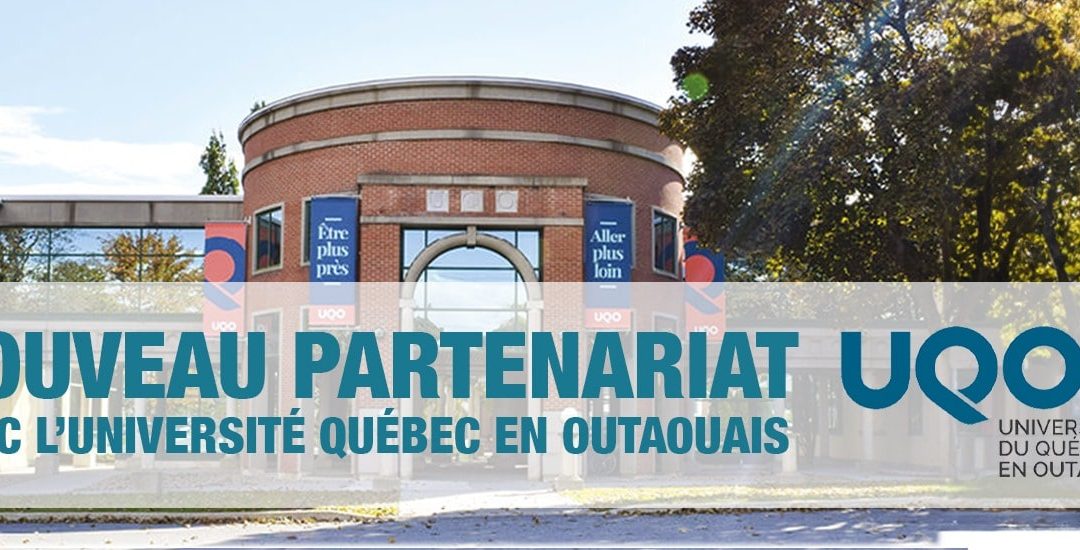 CONVENTION DE PARTENARIAT AVEC L&rsquo;UNIVERSITÉ QUÉBEC EN OUTAOUAIS